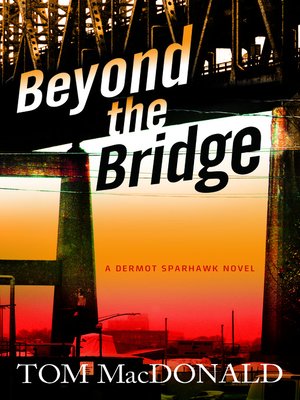 cover image of Beyond the Bridge